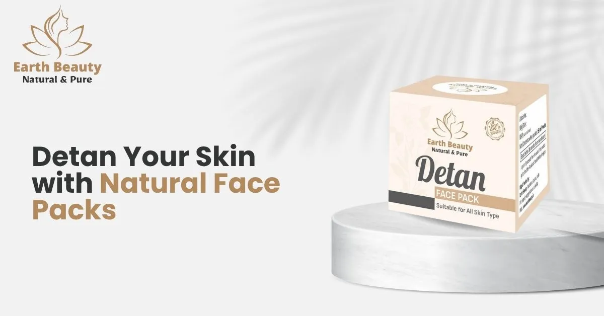 Detan Your Skin with Natural Face Packs